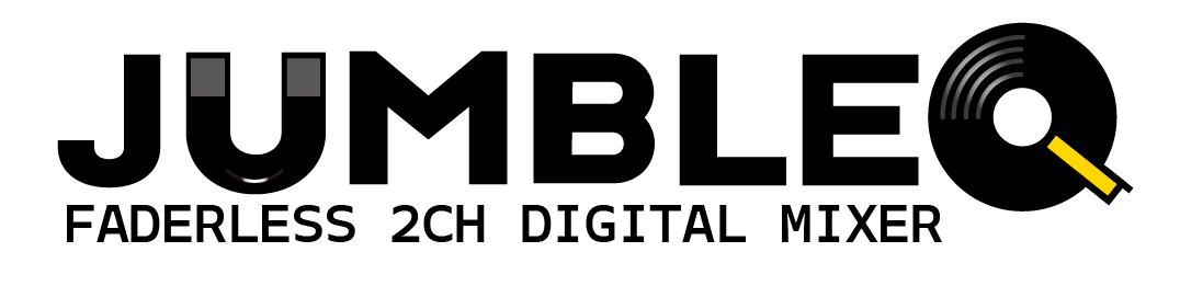 JUMBLEQ — Faderless 2CH Digital Mixer